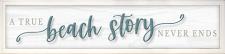 A true beach story never ends Framed Wall Sign