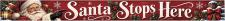 Santa Stops Here Shelf Sitter